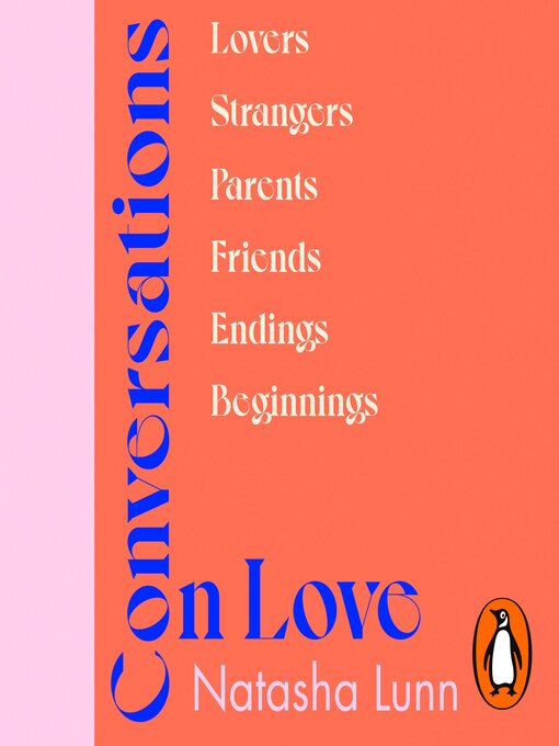 Title details for Conversations on Love by Natasha Lunn - Wait list